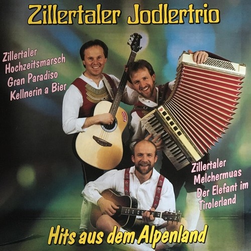 LP, Club Zillertaler Jodlertrio - Hits Aus Dem Alpenland