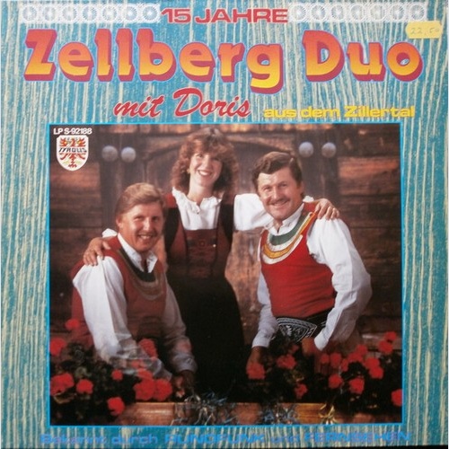 LP, Comp Zellberg Duo Mit Doris - 15 Jahre Zellberg Duo Mit Doris