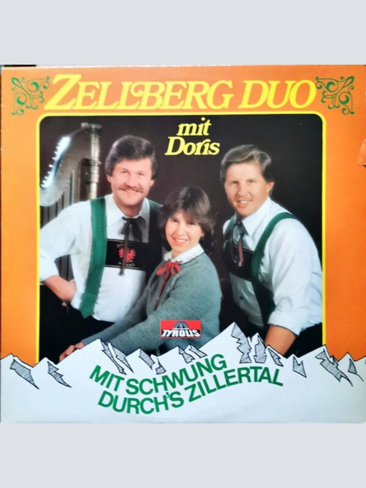 LP, Album Zellberg Duo Mit Doris - Mit Schwung Durch's Zillertal