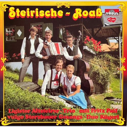 LP, Album Ligister Altsteirer Trio Mit Fritz Pail Vulgo Gesangs-Duo Kügerl - ...