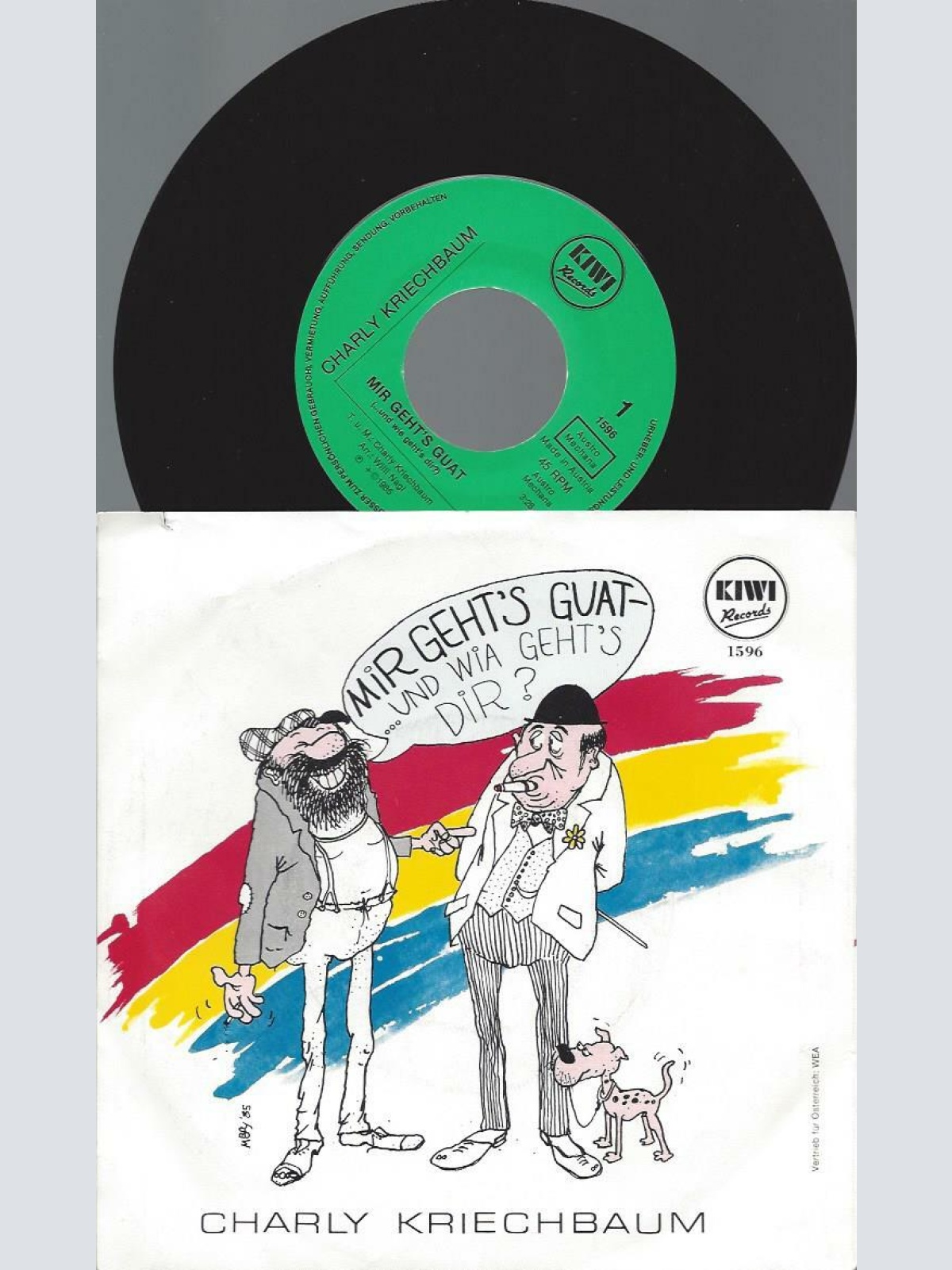 7"   Charly Kriechbaum  Mir Geht's Guat