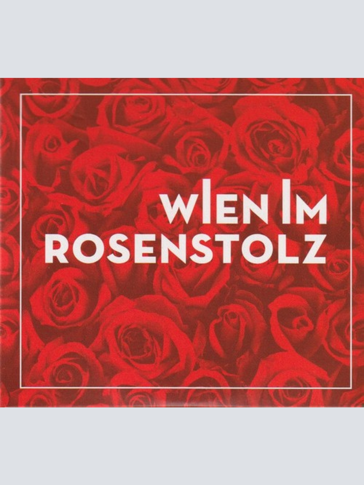 2xCD, Comp Various - Wien Im Rosenstolz