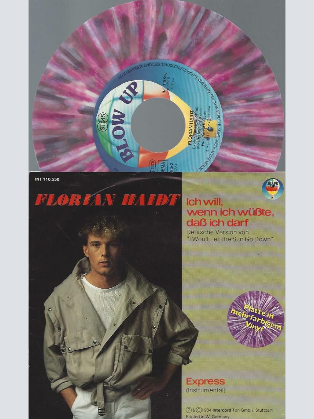 7" Florian Haidt – Ich Will, Wenn Ich Wüßte, Daß Ich Darf