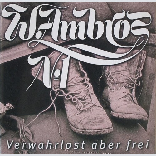 CD, Album W. Ambros* / № 1* - Verwahrlost Aber Frei