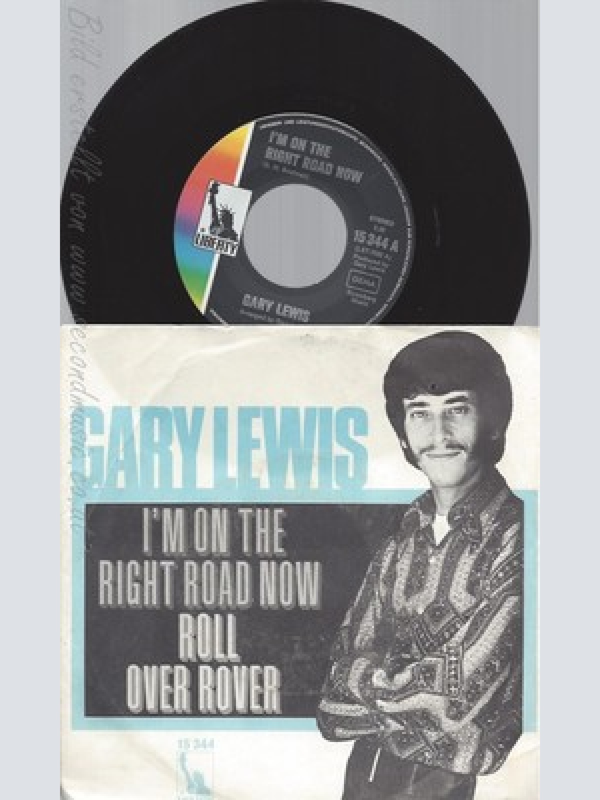 7" GARY LEWIS--I'M ON THE RIGHT ROAD NOW --LIBERTY 15344