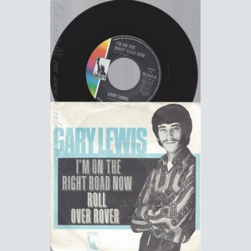7" GARY LEWIS--I'M ON THE RIGHT ROAD NOW --LIBERTY 15344