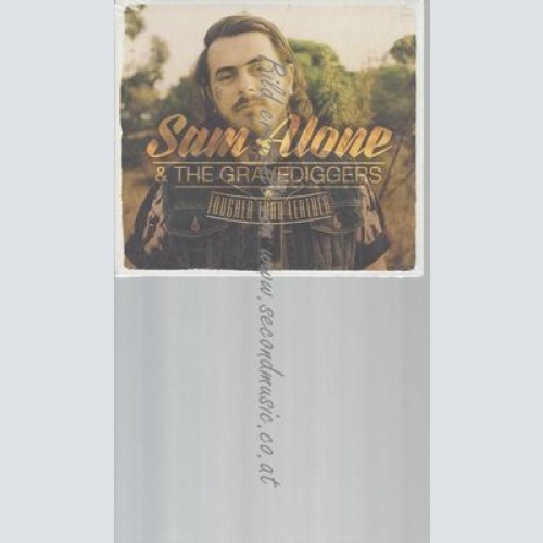 CD--SAM ALONE & THE GRAVEDIGGERS--TOUGHER THAN LEATHER