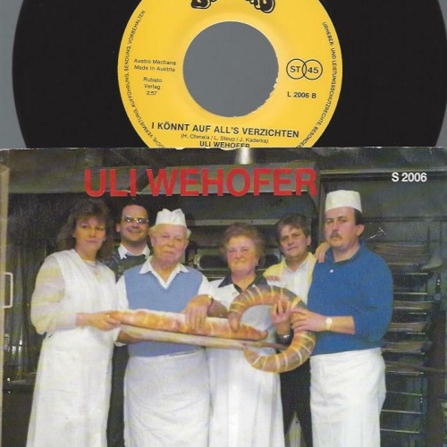 7"  Uli Wehofer – Der Bäck Von Süassenbrunn / H Chmela