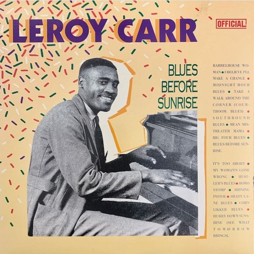 LP, Comp Leroy Carr - Blues Before Sunrise