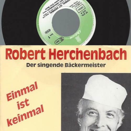 7" Robert Herchenbach -- Einmal ist keinmal