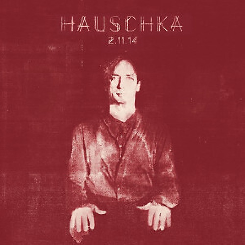 LP, Ltd Hauschka - 2.11.14