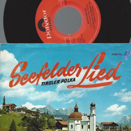 7"    Das Haller Volksmusiktrio Seefelder Lied