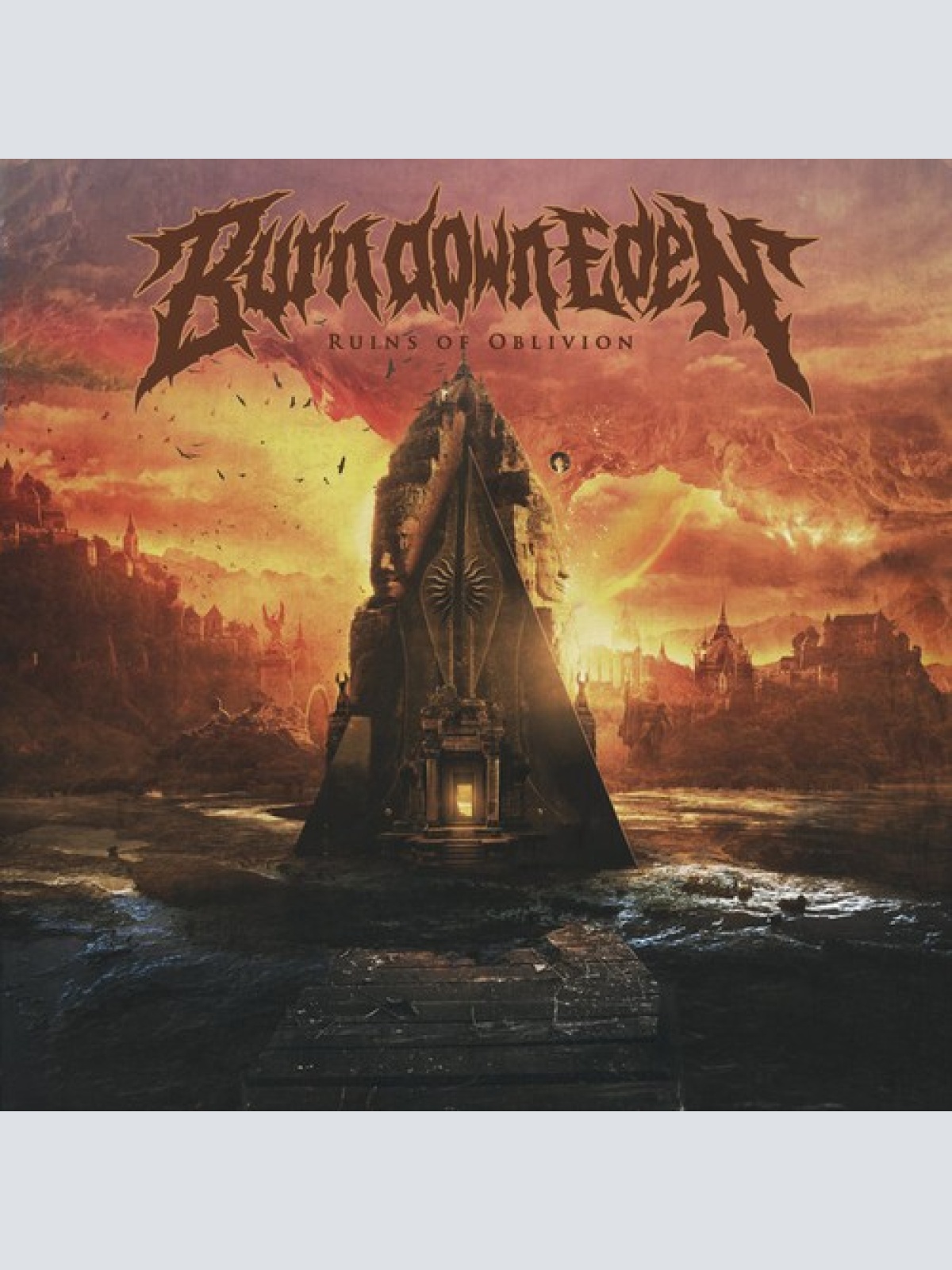 LP, Album Burn Down Eden - Ruins of Oblivion