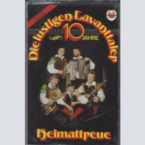 MC--Die Lustigen Lavanttaler -- Heimattreue