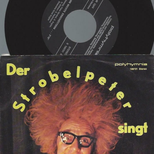 7" Der Strobelpeter singt: Uns Kann Nichts Erschüttern...