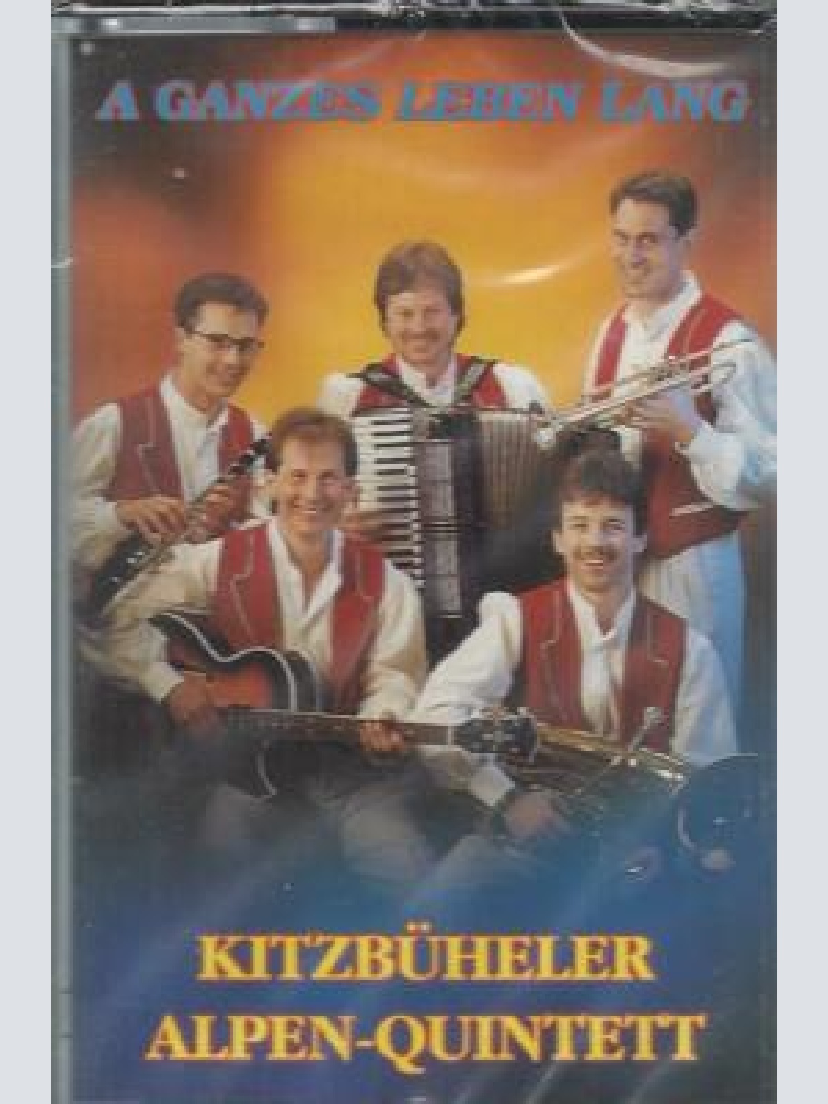 MC--Kitzbühler Alpen Quintett -Ein ganzes Leben lang