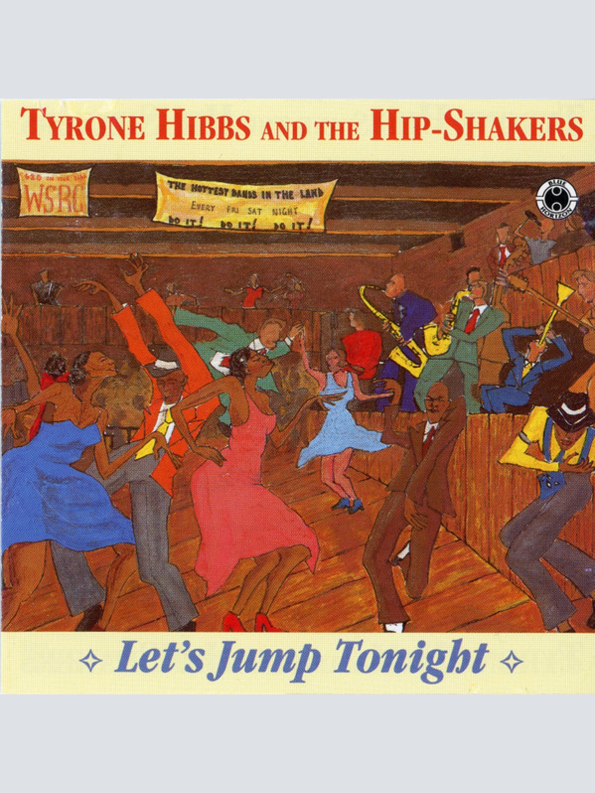 CD Tyrone Hibbs & The Hip-Shakers - Let's Jump Tonight