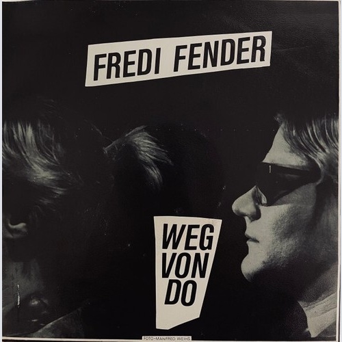 7", Single Fredi Fender - Weg Von Do