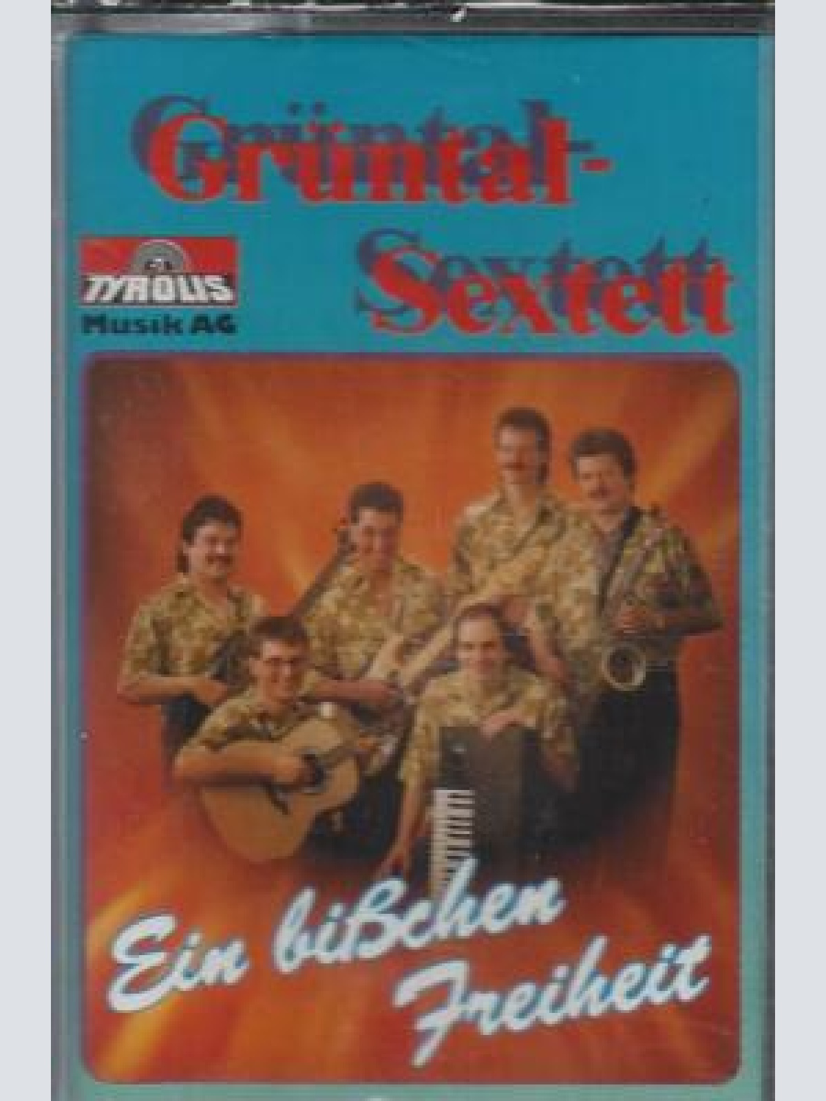 MC--Grüntal Sextett -- Ein bißchen Freiheit