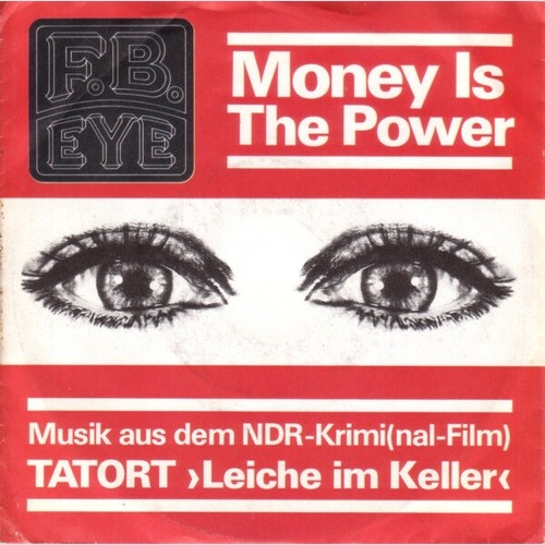 7", Single F.B. Eye - Money Is The Power