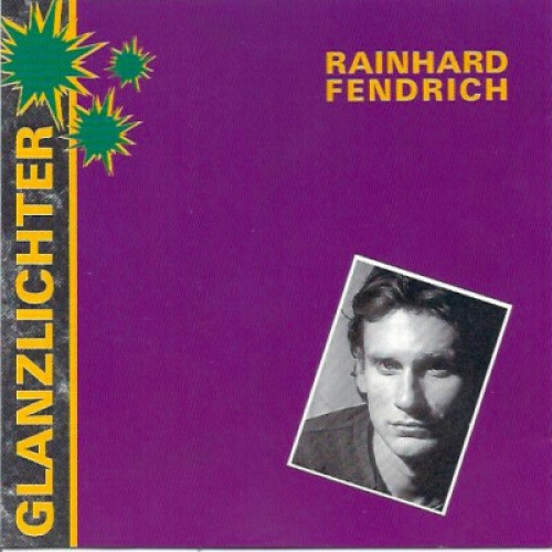 CD, Comp Rainhard Fendrich - Glanzlichter