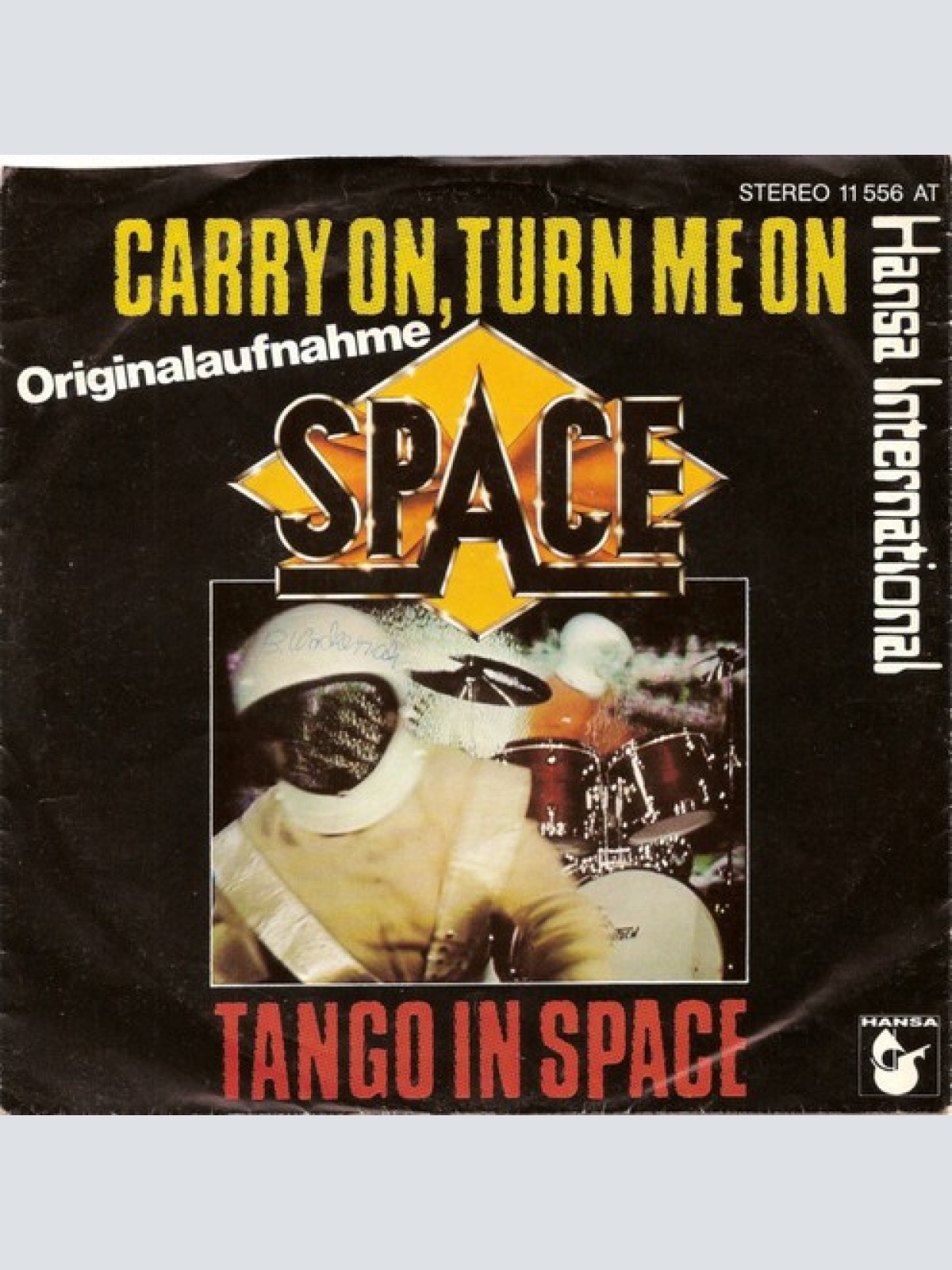 7", Single Space - Carry On, Turn Me On / Tango In Space