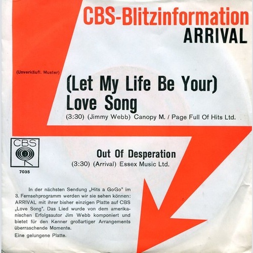 7", Single, Promo Arrival (2) - (Let My Life Be Your) Love Song