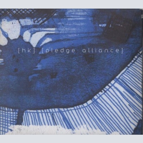 CD, Album Hk (5) / Pledge Alliance - Hk / Pledge Alliance