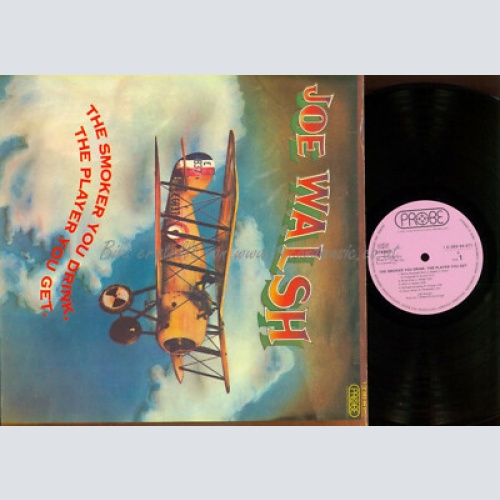 LP-- Joe Walsh  The Smoker You Drink, The Player You Get / 1973/DE/06294571