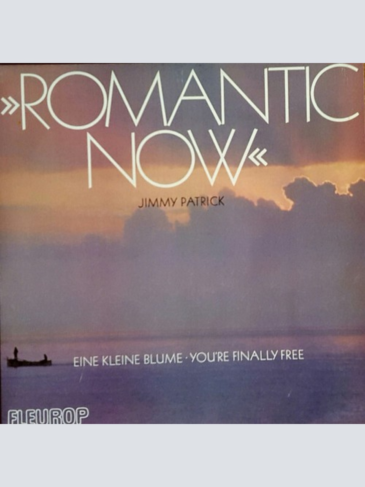 7", Single Jimmy Patrick - Romantic Now