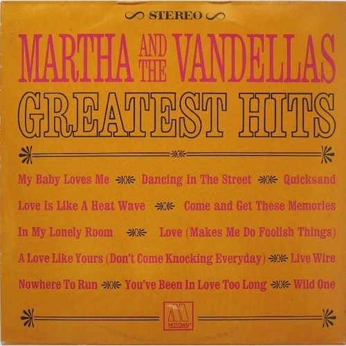 LP, Comp, RE Martha And The Vandellas* - Greatest Hits