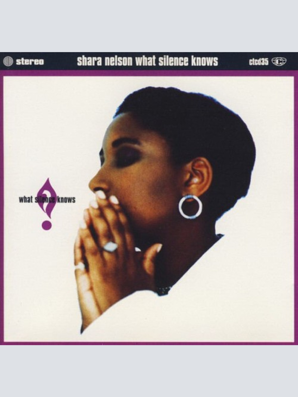 CD, Album Shara Nelson - What Silence Knows