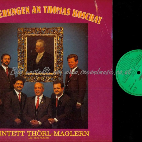 LP--Quintett Thörl-Maglern – Erinnerungen An Thomas Koschat //   NM