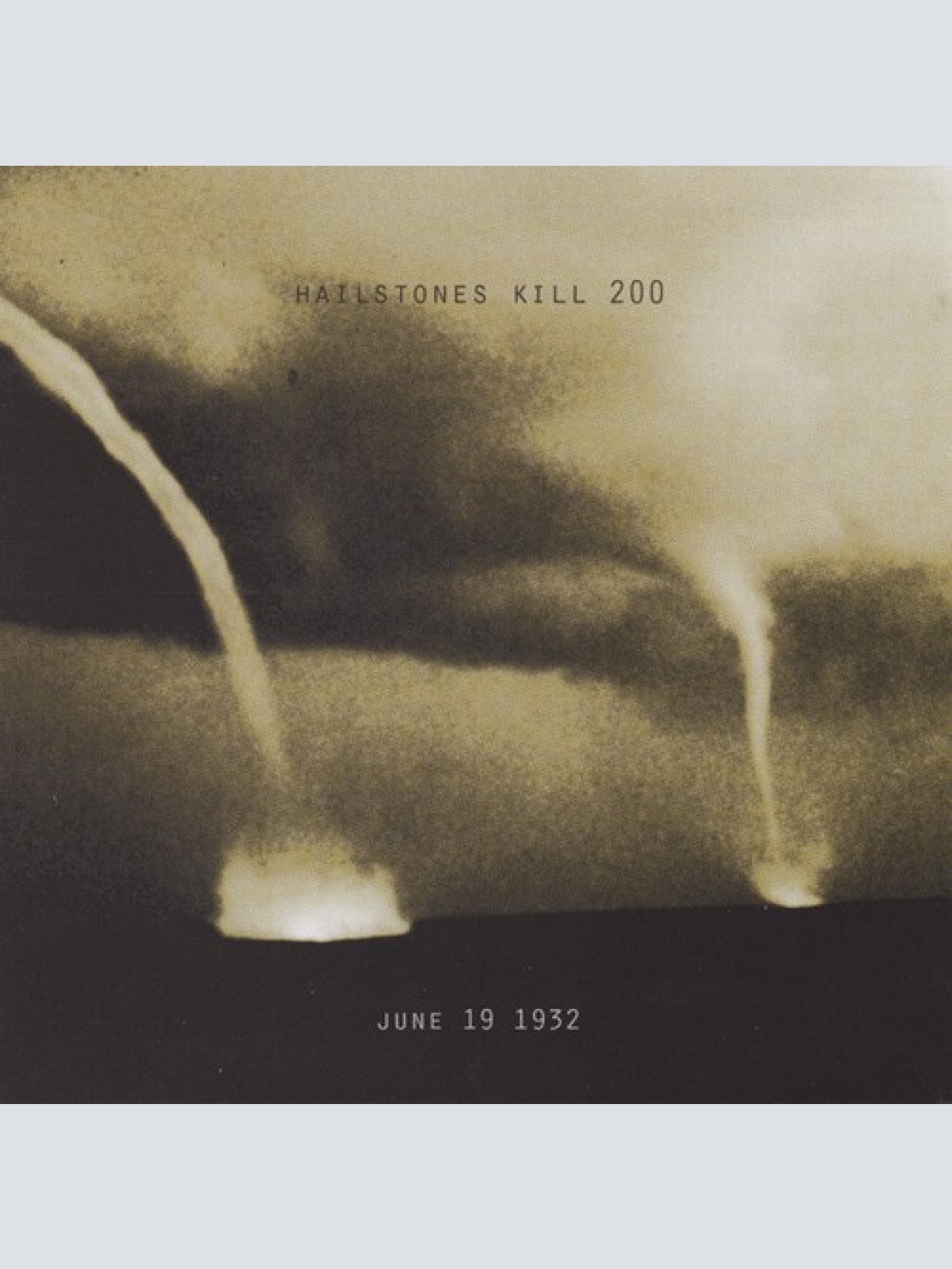 CD, EP Hailstones Kill 200 - June 19 1932