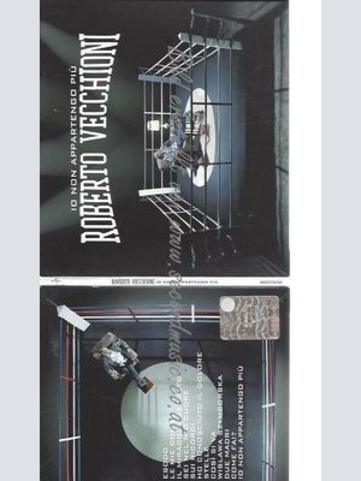 CD--ROBERTO VECCHIONI--IO NON APPARTENGO PIÙ