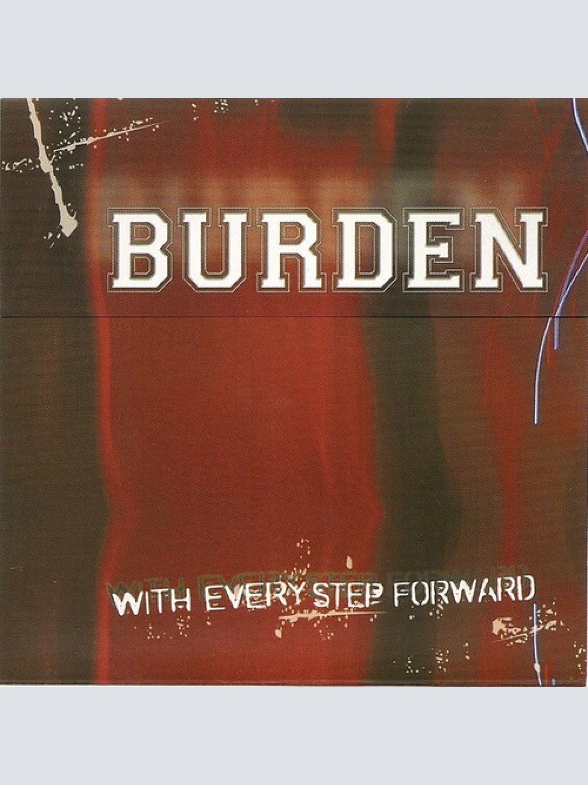 CD, EP Burden (2) - With Every Step Forward