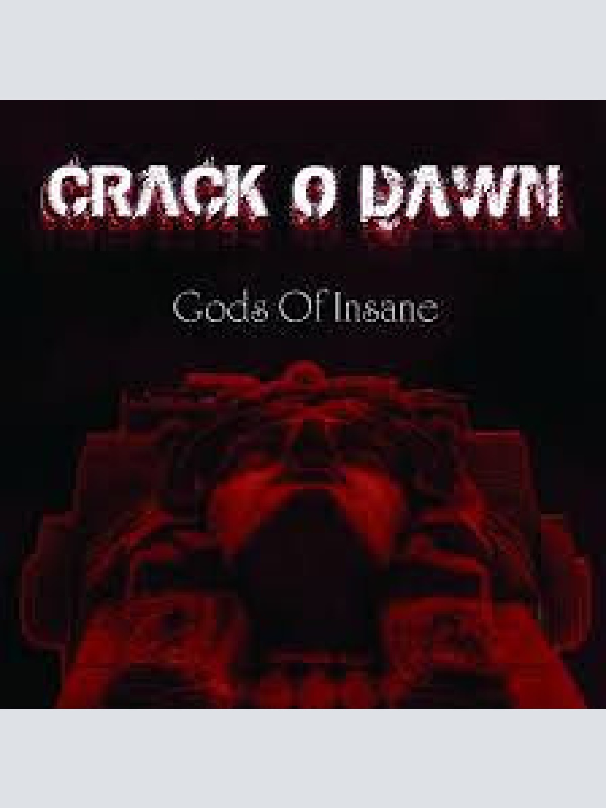 CD, Album Crack O Dawn - Gods Of Insane