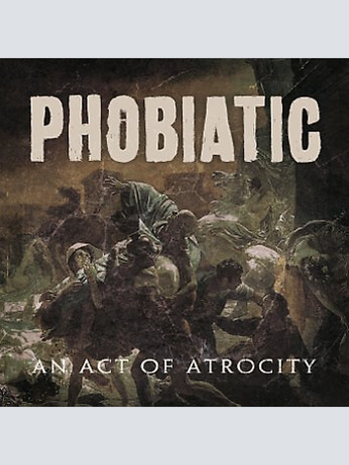 CD, Album Phobiatic - An Act Of Atrocity