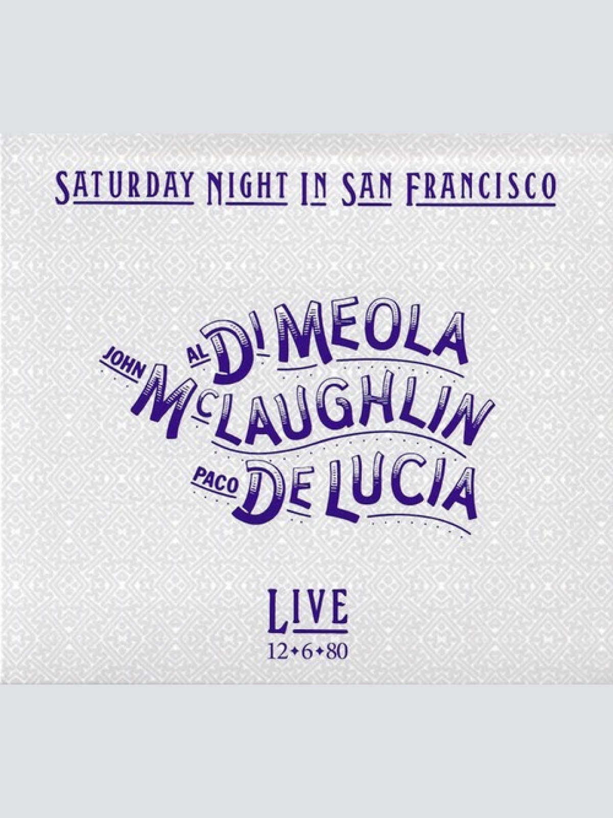 CD, Album, Dig Al Di Meola, John McLaughlin, Paco De Lucia* - Saturday Night ...