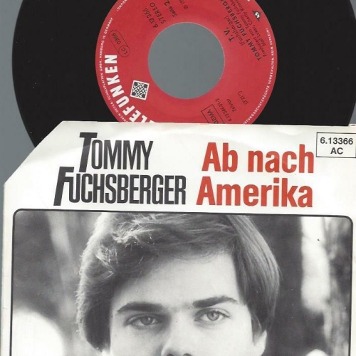 7" Tommy Fuchsberger – Ab Nach Amerika