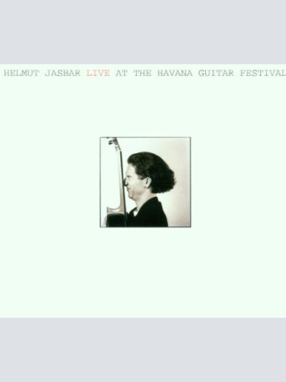 CD, Album Helmut Jasbar - Live At The Havana Guitar Festival