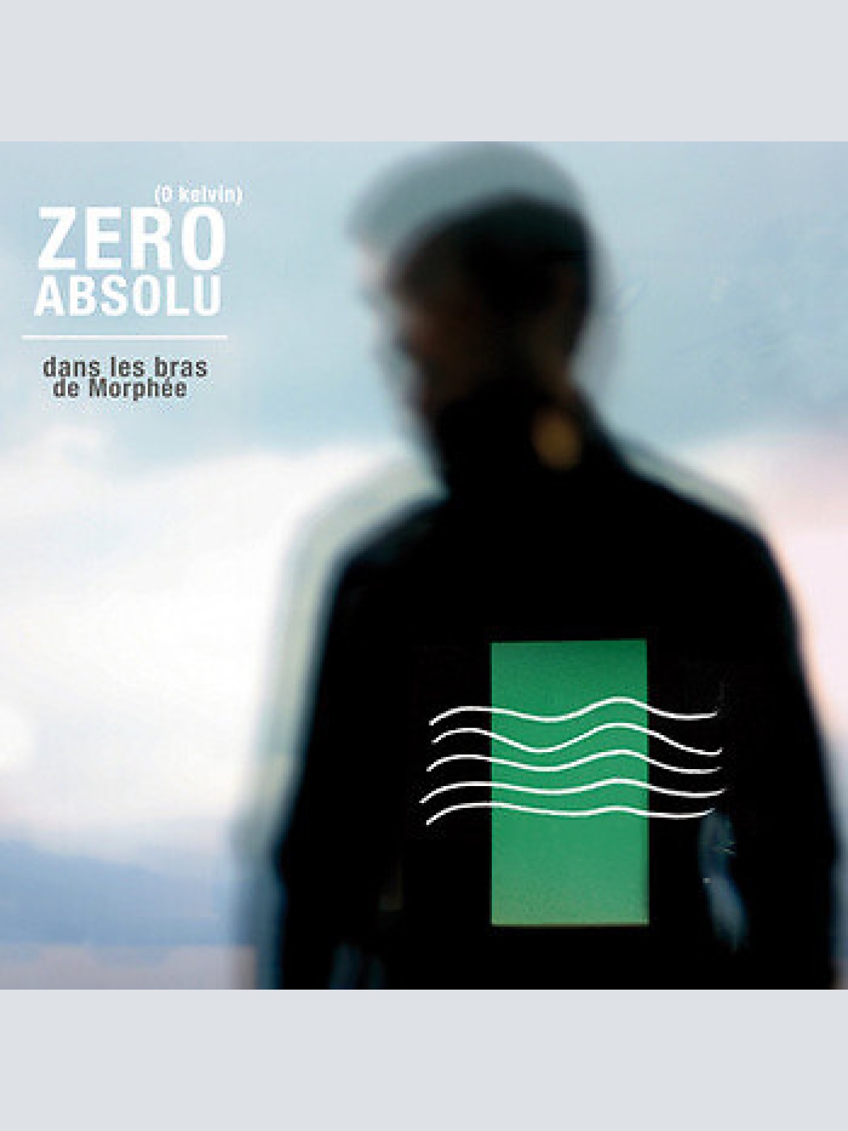 2xCD, Album Zero Absolu - Dans Les Bras De Morphée
