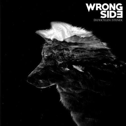 CD, Album Wrong Side - Érdektelen Istenek