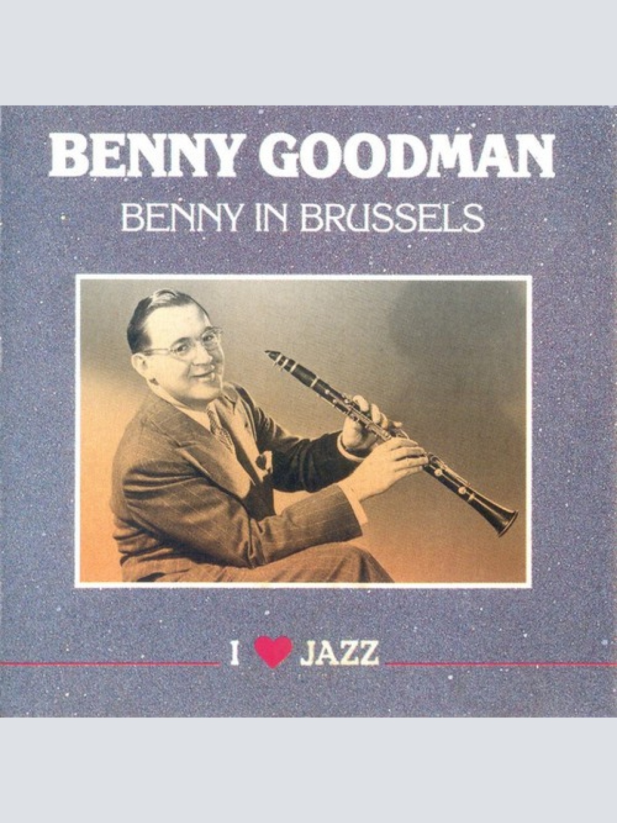 CD Benny Goodman - Benny In Brussels