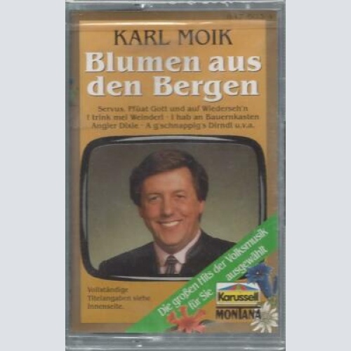 MC--Karl Moik --Blumen aus den Bergen