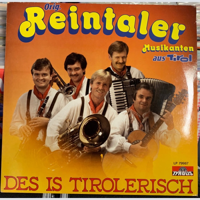 LP, Album Orig. Reintaler Musikanten - Des Is Tirolerisch