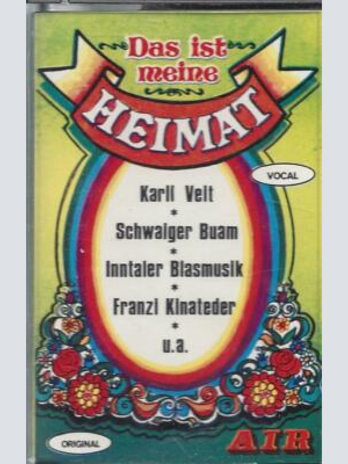 MC- Das ist meine Heimat --SchwaigerBuam -Inntaler Blasmusik