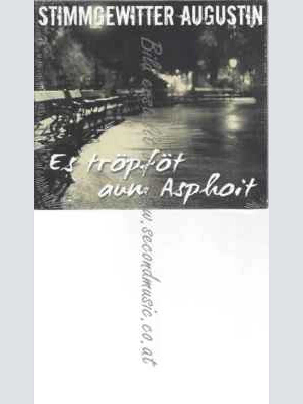 CD-- Stimmgewitter Augustin  Es Tröpföt Aum Asphoit