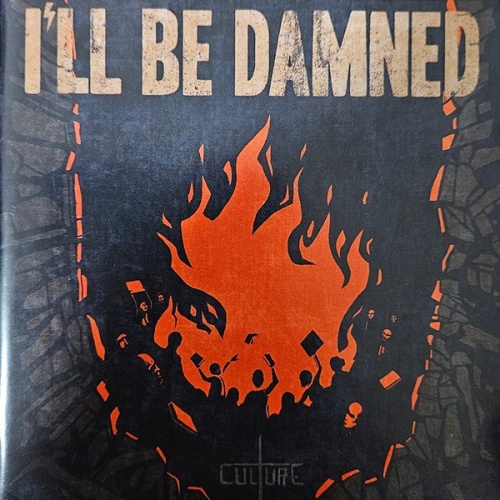 CD I'll Be Damned - Culture