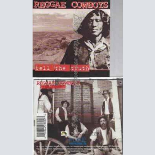 CD--REGGAE COWBOYS--TELL THE TRUTH